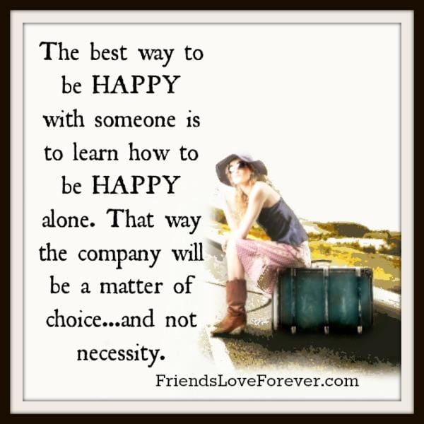 The Best way to be happy with someone