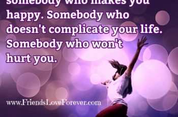 Somebody who won’t Hurt you