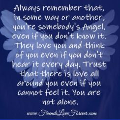You are somebody’s Angel