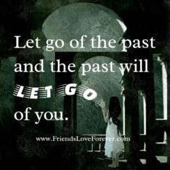 Let go of the past