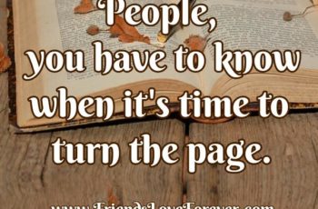 Know when it’s time to turn the page of your life