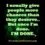 Give people more chances than they deserve