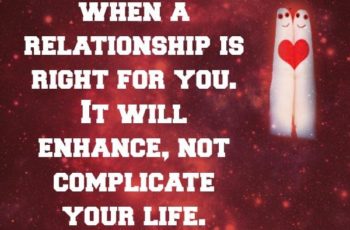 When relationship is right for you?